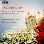チャイコフスキー　聖金口イオアン聖体礼儀：古代の歌、現代のハーモニー