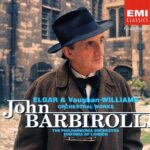 サー・ジョン・バルビローリと、エルガー作曲ヴァイオリン協奏曲について