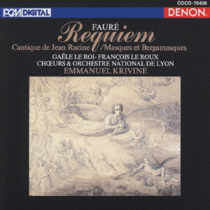 フォーレ　ジャン・ラシーヌの讃歌：宗教と愛、神、音楽